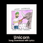 Unicorn Song Download with Lyrics