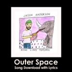 Outer Space Song Download with Lyrics