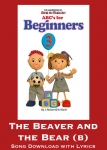 The Beaver and the Bear Song Download with Lyrics