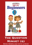The Question Minuet Song Download with Lyrics