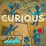 Curious: Think Outside the Pipeline! Musical Play