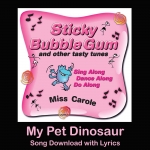 My Pet Dinosaur Song Download with Lyrics
