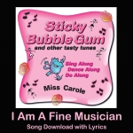 I Am A Fine Musician Song Download with Lyrics