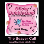 The Beaver Call Song Download with Lyrics