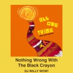 Nothing Wrong With The Black Crayon Song Download with Lyrics
