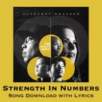 Strength In Numbers Song Download with Lyrics