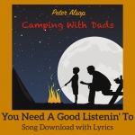 You Need A Good Listenin To Song Download with Lyrics