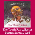 The Tooth Fairy Easter Bunny Santa and God  Song Download with Lyrics