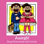 Aaargh Song Download with Lyrics