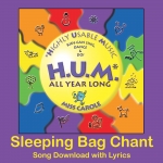 Sleeping Bag Chant Song Download with Lyrics