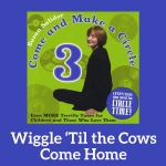 Wiggle Til the Cows Come Home Song Download with Lyrics