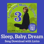 Sleep, Baby, Dream Song Download with Lyrics