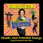 Kinetic and Potential Energy Song Download with Lyrics