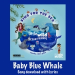 Baby Blue Whale Song Download with Lyrics