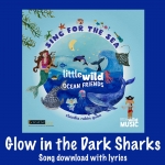 Glow in the Dark Sharks Song Download with Lyrics