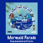 Mermaid Parade Song Download with Lyrics