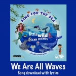 We Are All Waves Song Download with Lyrics