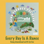 Every Day Is A Dance Song Download with Lyrics