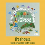 Treehouse Song Download with Lyrics