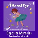 Opposite Miracles Song Download with Lyrics