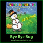 Bye Bye Bug Song Download with Lyrics