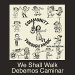 We Shall Walk/Debemos Caminar Song Download with Lyrics