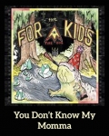 You Don't Know My Momma Song Download with Lyrics